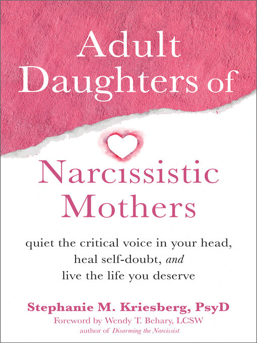 Title details for Adult Daughters of Narcissistic Mothers by Stephanie M. Kriesberg - Available